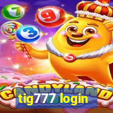 tig777 login